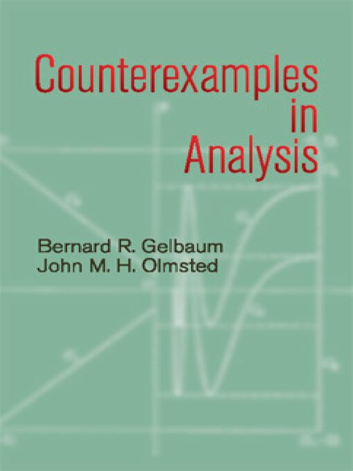 Upplýsingar um Counterexamples in Analysis eftir Bernard R. Gelbaum - Biðlisti